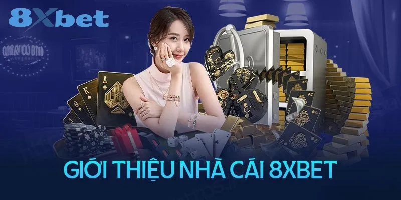 Giới thiệu nhà cái 8XBET